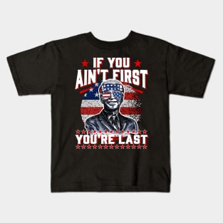 Biden Sunglasses If You Ain't First You're Last Kids T-Shirt